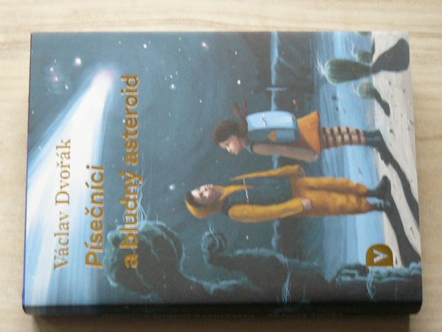 Písečníci a bludný asteroid dobrodružný sci-fi román pro děti a mládež