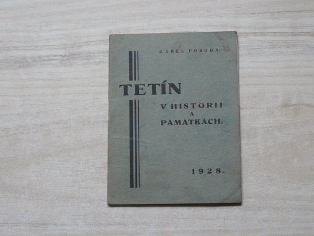 Pobuda - Tetín v historii a památkách. (1928)