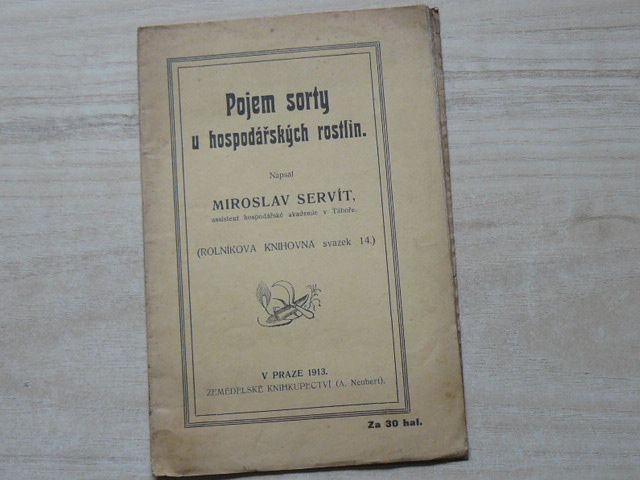 Servít - Pojem sorty u hospodářských rostlin (1913) Rolníkova knihovna sv. 14