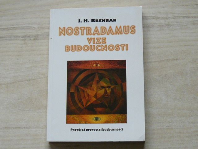 Brennan - Nostradamus - Vize budoucnosti (1996)