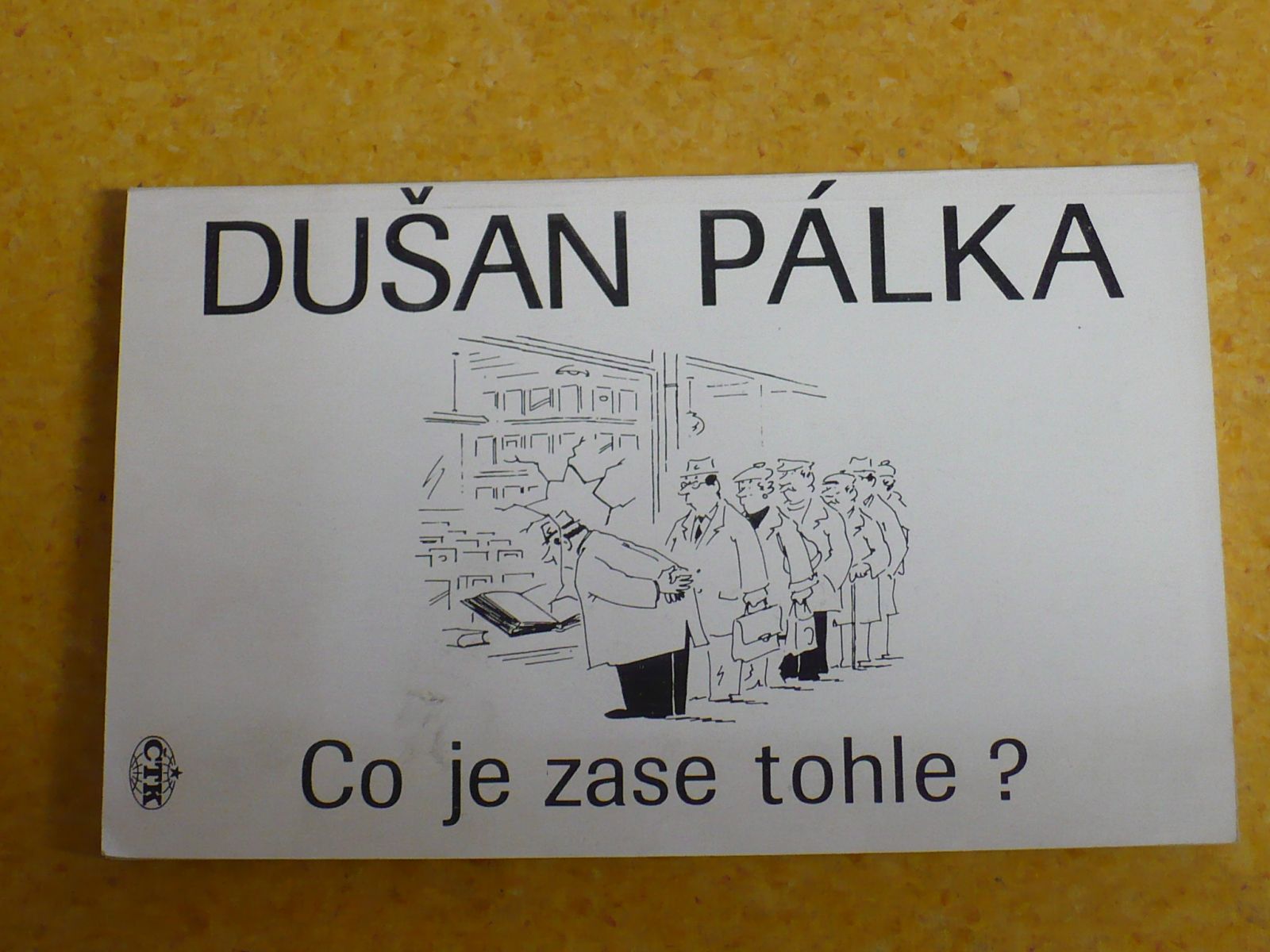 Dušan Pálka - Co je zase tohle? (1989)
