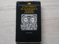Mašínová - Ze slovanských legend a pověstí (1975) il. Mézl