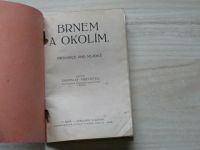 Průvodce Brnem a okolím - Průvodce pro mládež (1928)