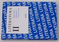 Literatura II. -  Výbor textů - Interpretace - Literární teorie (2001)
