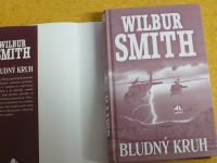 Wilbur Smith - Bludný kruh (2013)