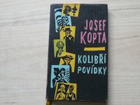 Josef Kopta - Kolibří povídky (1963)