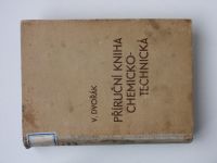 Dvořák - Příruční kniha chemicko-technická (1948)