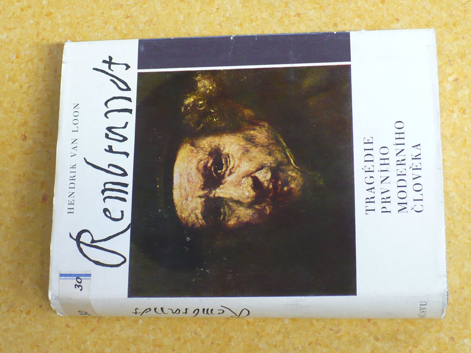 Hendrik van Loon - Rembrandt - Tragédie prvního moderního člověka (1968)