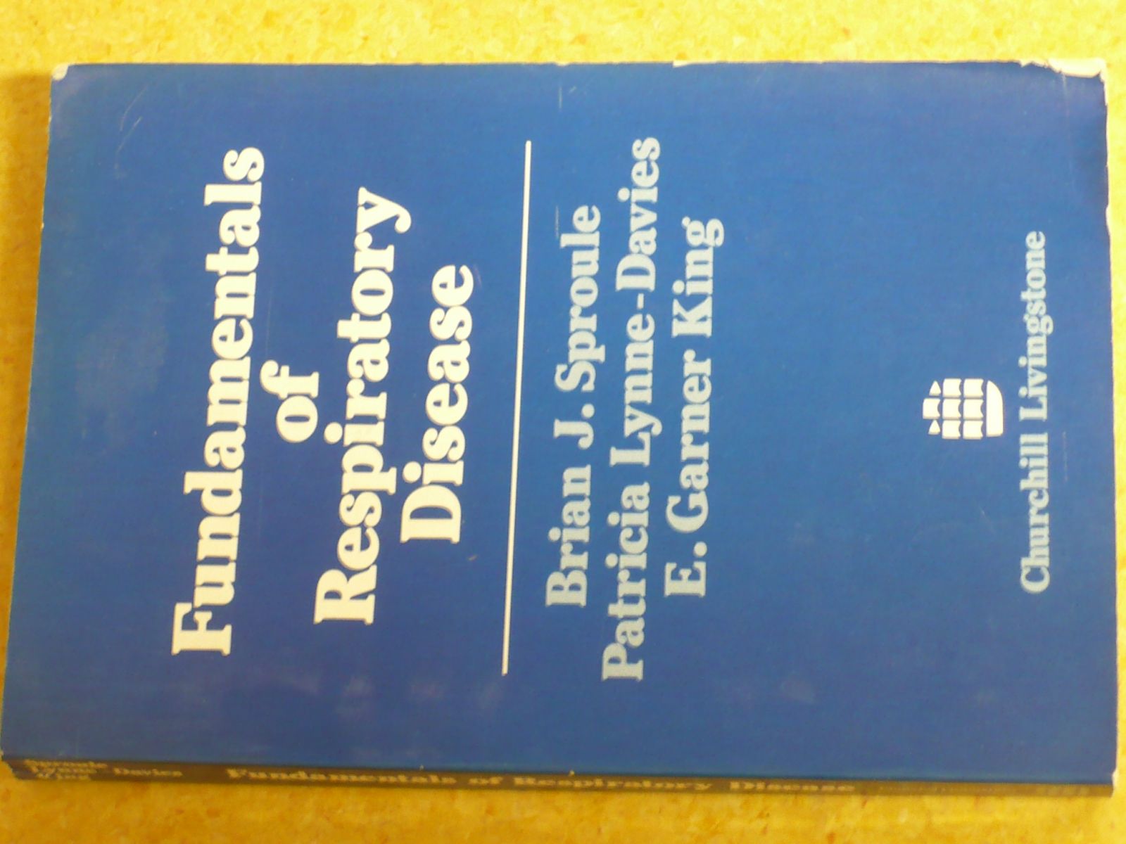 Fundamentals of Respiratory Disease (1981) Základy respiračních nemocí