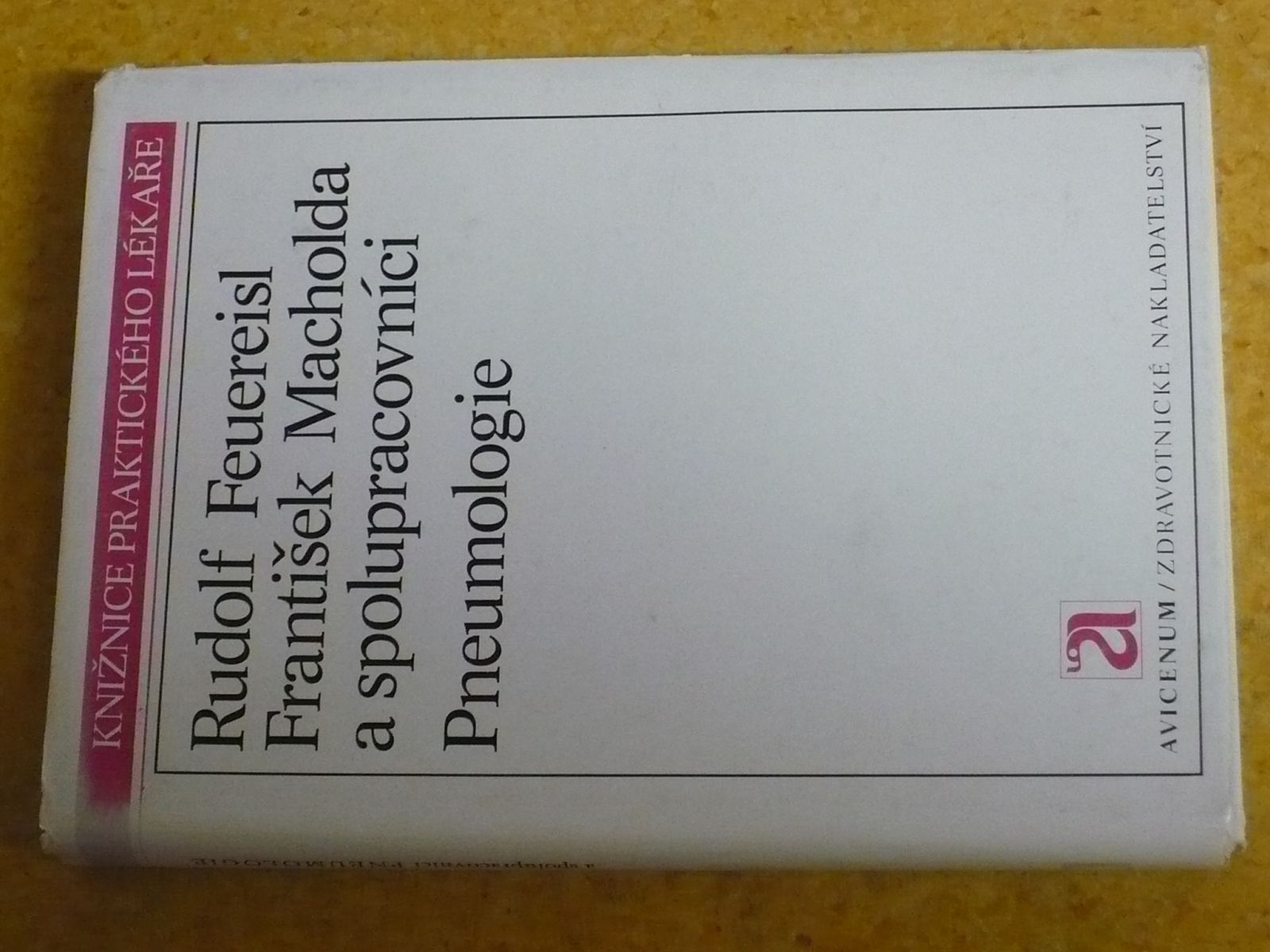 Rudolf Feuereisl, František Macholda a spol. - Pneumologie (1986)