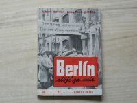 Norden, Peet, Žák - Berlín stojí za mír (Knihovna Rudého práva 1950)