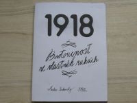 Šinkovský, Ticho762 - 1918 - Budoucnost ve vlastních rukách, 1968 - Procitnutí do temnoty (2018)