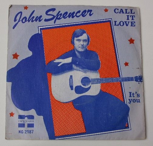 John Spencer – Call It Love / It's You (1976)
