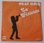 Olaf King – La Tristessa / The Legend Of Atilla (1977)