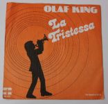 Olaf King – La Tristessa / The Legend Of Atilla (1977)