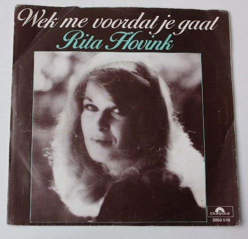 Rita Hovink – Wek Me Voordat Je Gaat / Milou (1978)