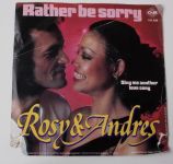Rosy & Andres – Rather Be Sorry / Sing Me Another Love Song (1977)