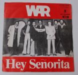War – Hey Señorita / Sweet Fighting Lady (1978)