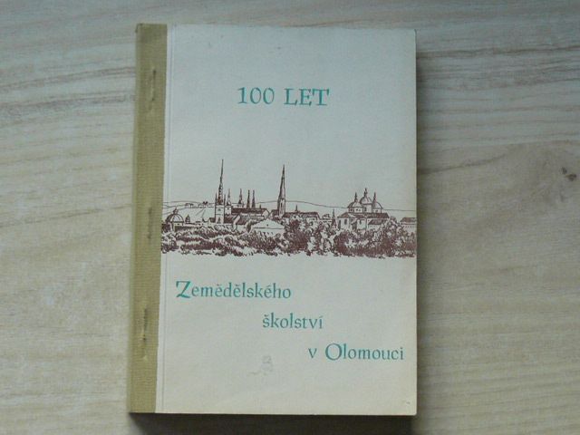 100 let zemědělského školství v Olomouci (1976)