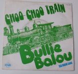 Bullie Balou – Choo-Choo Train / Red Indian Song (1978)