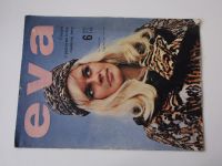 Eva - Časopis o pestovaní krásy modernej ženy 6 (1972) ročník III. slovensky