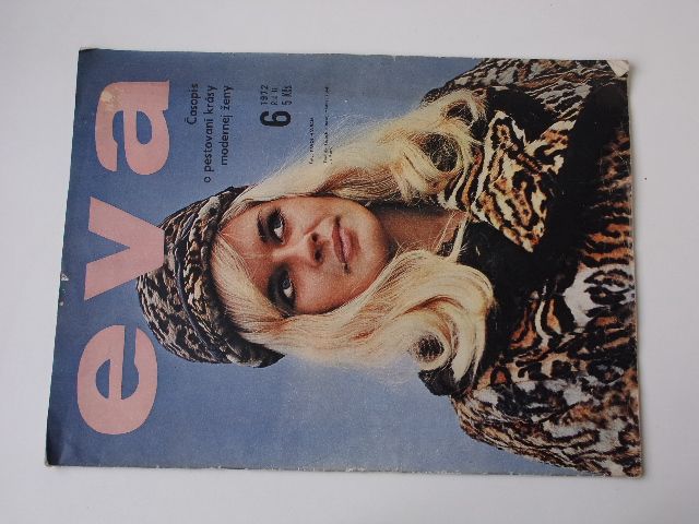 Eva - Časopis o pestovaní krásy modernej ženy 6 (1972) ročník III. slovensky