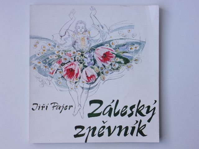 Jiří Pajer - Záleský zpěvník - Z repertoáru Aloise Kubíčka z Kelník (1990) věnování A. Kubíčka
