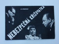 Priestly - Nebezpečná křižovatka - program pohostinských vystoupení Městských divadel pražských 1961