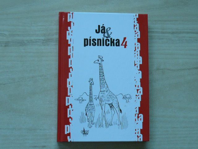Já & písnička 4. - Zpěvník pro žáky středních škol (2011)