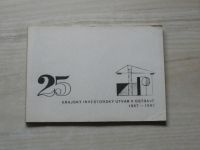 25 let - Krajský investorský útvar v Ostravě 1957 - 2982