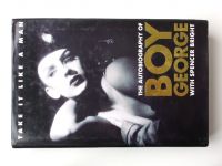Take It Like A Man - The Autobiography of Boy George with Spencer Bright (1995) anglicky