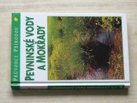 Průvodce přírodou - Reichholf - Pevninské vody a mokřady (1998)