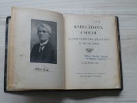 Kniha života a soudu - Zápisy věřícího křesťana a osudy jeho - Alois Žák (1926)