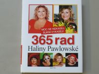 Moc se nekasej, sukni vykasej! - 365 rad Haliny Pawlowské (2007)