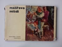 František a Marie Podešvovi - Malířovo mládí (1963)