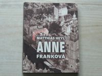 Matthias Heyl - Anne Franková (2014)