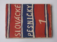 Slovácké pěsničky I. - Sbírka jednohlasých lidových písní (1948)