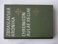 Zbraslavská kronika - Chronicon Aulea Regiae (1976)