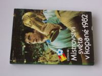 Espaňa 82 - Mistrovství světa v kopané 1982 (1983)