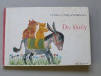 Ludmika Podjavorinská - Do školy (1980)