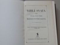 Biblí svatá - Aneb všecka svatá písma Starého i Nového Zákona (1969)