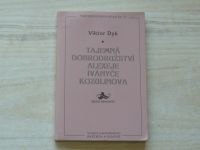 Dyk - Tajemná dobrodružství Alexeje Iványče Kozulinova (1995)