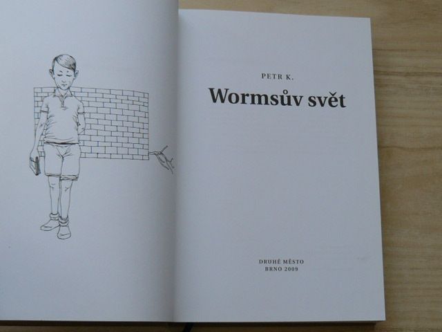 Petr K. - Wormsův svět (2009)