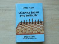 Pliska - Učebnice šachu pro samouky - Začátečníci ¨- Historie a pravidla hry (2003)