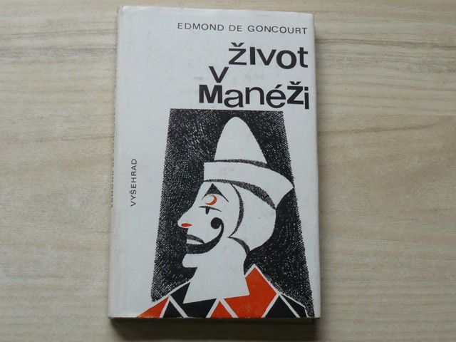 Edmond de Goncourt - Život v manéži - Bratři Zemganno (1980)