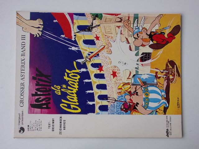 Grosser Asterix-Band III - Goscinny, Uderzo - Asterix als Gladiator (1969) německy