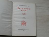 J.K.Tyl - Kutnohorští havíři aneb Krvavý soud (1957) činohra o 5 jednáních