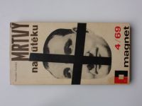 Magnet 4/69 - Galský - Mrtvý na útěku - Martin Bormann (1969)