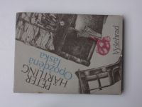 Peter Härtling - Opožděná láska (1987) vzpomínky na Brno a Olomouc za 2. sv. války