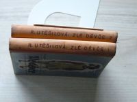 Utěšilová - Zlé děvče I. II. díl (Kobes Praha, 2 knihy)